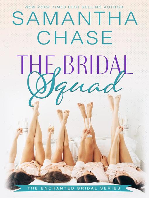 Upplýsingar um The Bridal Squad eftir Samantha Chase - Til útláns